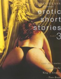 Tinto Brass Presents Erotic Short Stories: Part 3 (1999)