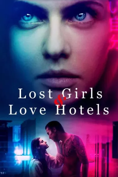 Lost Girls and Love Hotels (2020)