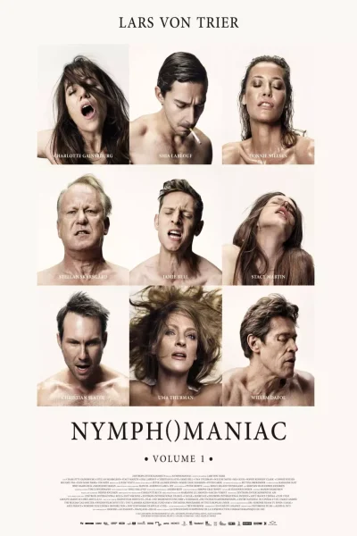 Nymphomaniac: Vol. 1 (2013)