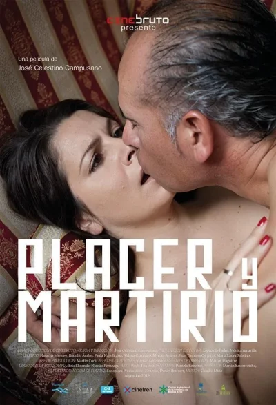 Placer y martirio (2015)