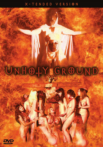 Unholy Ground (2014) X-TENDED VERSION