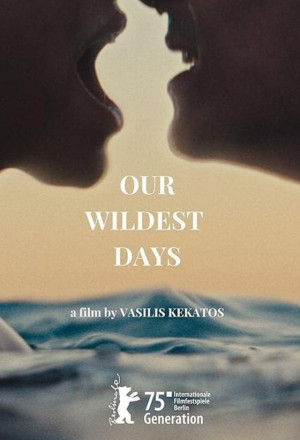 Our Wildest Days (2025)