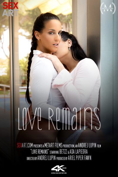 [SexArt] Ada Lapiedra and Betzz – Love Remains
