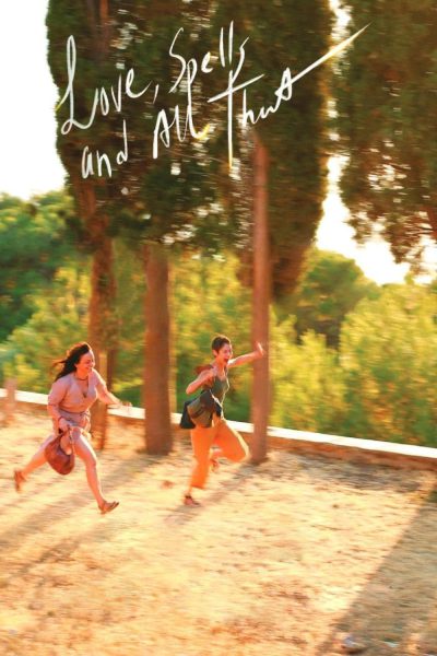 Love, Spells and All That (2019)