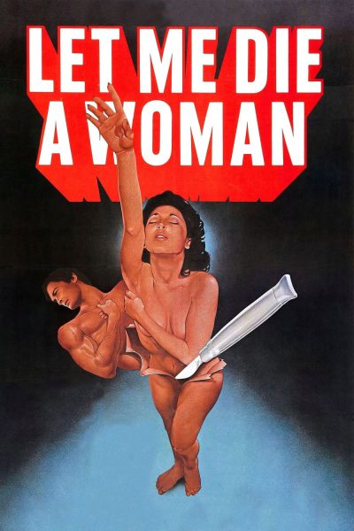 Let Me Die a Woman (1977)