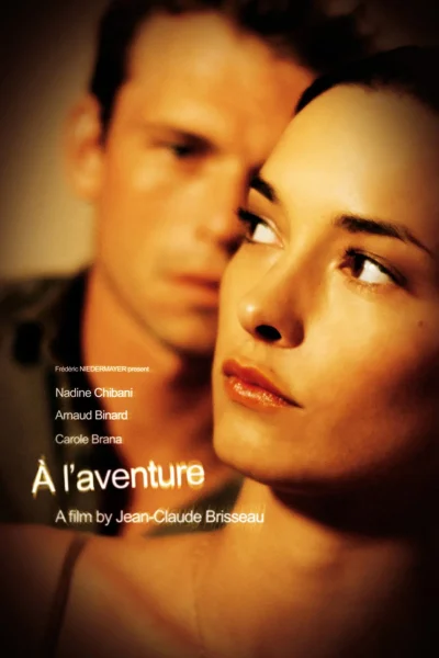 À l’aventure (2008)