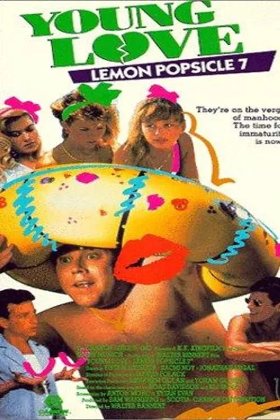 Young Love: Lemon Popsicle 7 (1987)