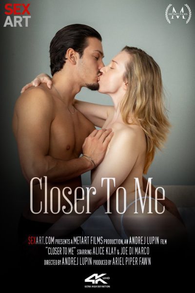 [SexArt] Alice Klay and Joe Di Marco – Closer To Me