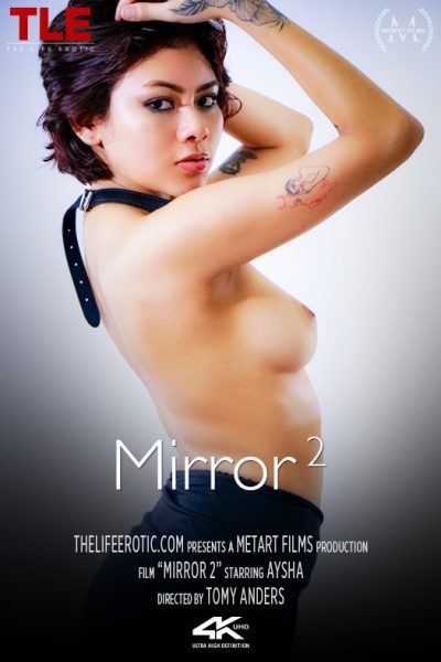 TheLifeErotic – Aysha – Mirror 2 (2026)