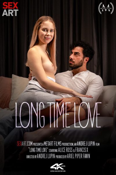 [SexArt] Francis X and Alice Ross – Long Time Love