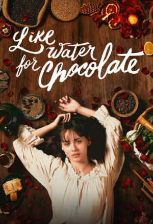 Like Water for Chocolate (2024)